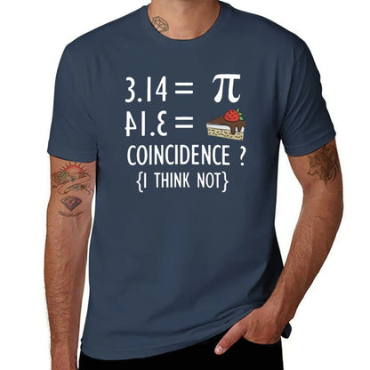 Funny Math T Shirt Gifts-Pi Number and Pie Coincidence I Think Not for Women Men T-Shirt for a boy mens funny t shirts