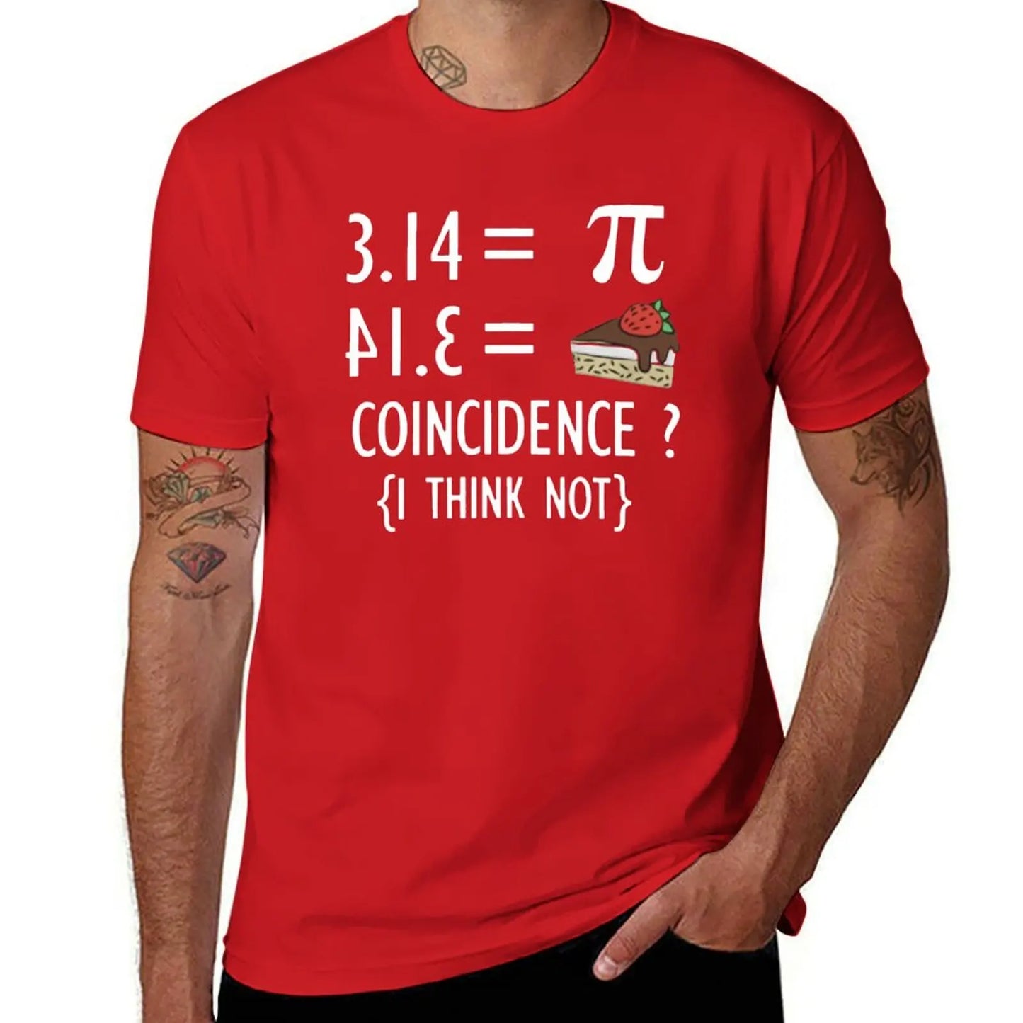 Funny Math T Shirt Gifts-Pi Number and Pie Coincidence I Think Not for Women Men T-Shirt for a boy mens funny t shirts